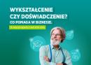 EFL:„Wykształcenie czy doświadczenie? Co pomaga w biznesie. Pod lupą”.