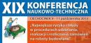 XIX Konferencja Naukowo – Techniczna w Ciechocinku coraz bliżej