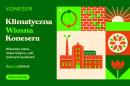 Ekokreatywne centrum Pragi-Północ z nowymi aktywnościami. Startuje Klimatyczna Wiosna Konesera