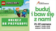 Wejdź do świata LEGO® Minecraft® i przeżyj niezapomnianą przygodę w CH Targówek!