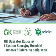 Reselekt i OK Operator podpisały umowę bilateralną