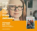Aneta Jadowska | Empik Galeria Bałtycka