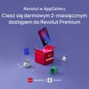 Revolut w AppGallery! Aplikacja zintegrowana z Huawei Mobile Services, z atrakcyjną ofertą na start