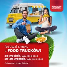 Festiwal food trucków - Centrum Handlowe Czyżyny zaprasza na wielką inwazję smaku!