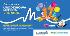 17 lat razem z mieszkańcami Gdańska: podwójne urodziny E.Leclerc i Galerii Przymorze z nagrodami