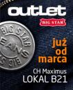 Outlet Big Star w CH Maximus