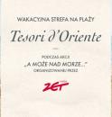 Tesori d’Oriente partnerem wakacyjnej akcji Radia ZET.