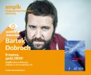 Bartek Dobroch | Empik Galeria Bałtycka