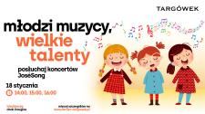 Młodzi muzycy, wielkie talenty w CH Targówek – koncerty na żywo już 18 stycznia!