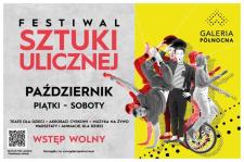 Festiwal Sztuki Ulicznej w Galerii Północnej