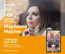 Magdalena Majcher | Empik Galeria Bałtycka