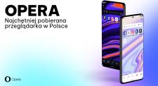 Opera na Androida najchętniej pobieraną przeglądarką mobilną w Polsce