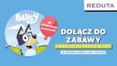 Niesamowita przygoda z Bluey w Reducie! Czas na wspólną zabawę!