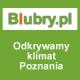 Poznań Blubry.pl - Odkrywamy klimat Poznania